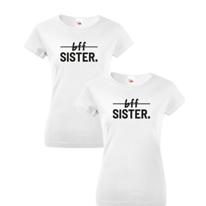Dámská trička Best Friends Sister pro nejlepší kamarádky 