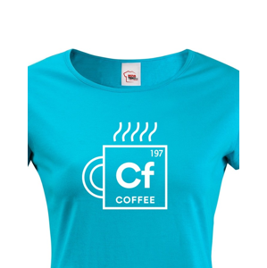 Dámské tričko Coffee - motiv s kávou udělá radost 