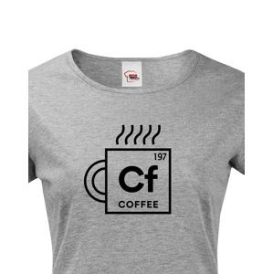 Dámské tričko Coffee - motiv s kávou udělá radost 