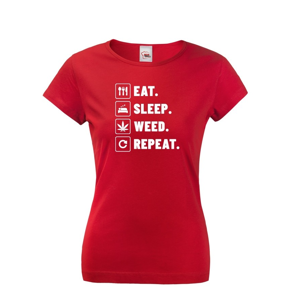 Dámské tričko -Eat sleep weed repeat