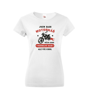 Dámské tričko Jsem babi motorkář - skvělý dárek pro babi
