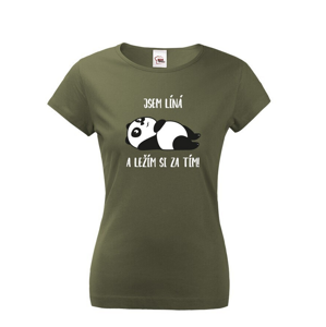 Dámské tričko Jsem líná a ležím si za tím! - ideální dárek pro ženy