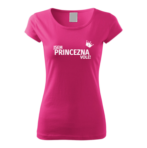 Dámské tričko Jsem princezna vole - s dopravou jen za 46 Kč