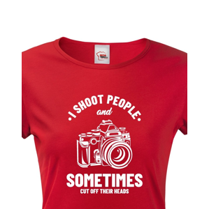 Dámské tričko pro fotografy - I Shoot People