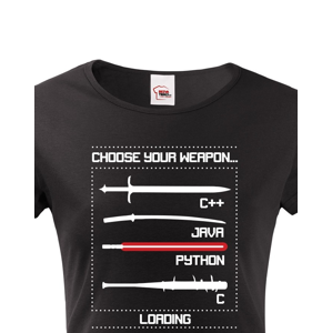 Dámské tričko pro programátorky Choose your weapon