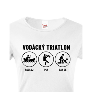 Dámské tričko pro vodáky Vodácký triatlon - ideální triko na loď