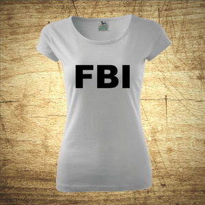 Dámske tričko s motívom FBI