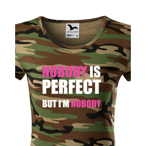 Dámské tričko s vtipným potiskem Nobody is perfect - skvělý dárek