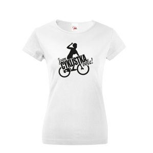 Dámské vtipné tričko Jsem cyklistka vole!