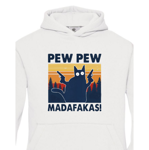Dětská mikina - Pew Pew madafakas!  - ideální dárek