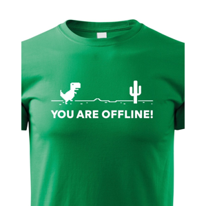 Dětské tričko You are Offline - ideální triko pro Geeky