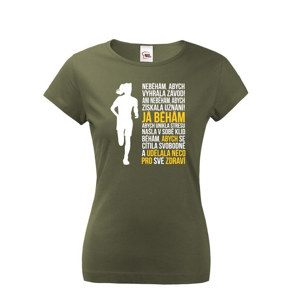 Originální dámské běžecké tričko Neběhám, abych vyhrála závod