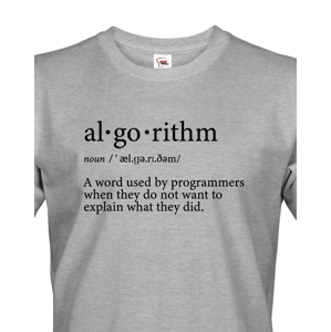 Pánské tričko Algorithm - vtipný dárek pro programtáry
