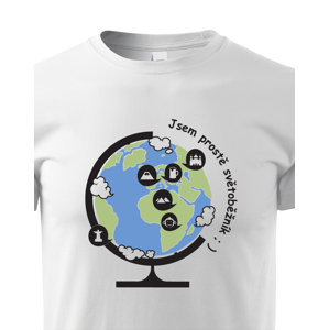 Pánské tričko Jsem prostě světoběžník - skvělý dárek pro všechny turisty
