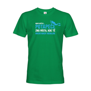 Pánské tričko Nikdy neštvi potápeče  - ideální dárek