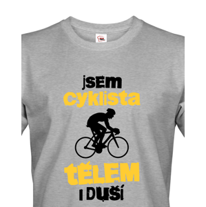 Pánské tričko pro cyklisty Cyklista tělem i duší - s dopravou za 46 Kč