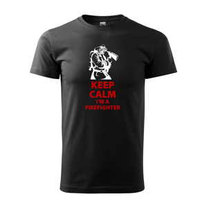 Pánské tričko pro hasiče Keep Calm Im a firefighter