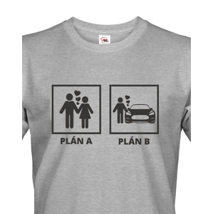Pánské tričko s potiskem Plán A a plán B