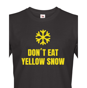 Pánské tričko s vtipným potiskem Don´t eat yellow snow