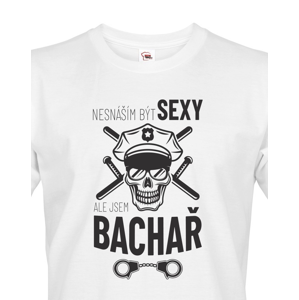 Pánské tričko Sexy Bachař - dárek pro pracovníky věženské služby