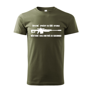 Pánské tričko Špatné zprávy se šíří rychle pro military a army nadšence