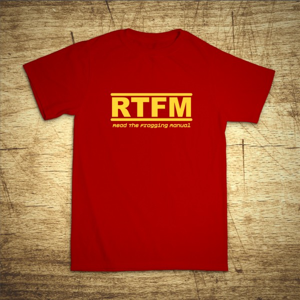 Tričko s motívom RTFM