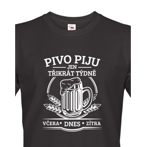 Vtipné tričko Pivo piju jen třikrát týdně - originální motiv s pivem